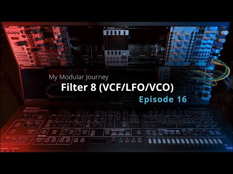 My Modular Journey - Season 2: Episode 16 (Filter 8)