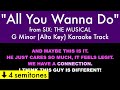 All You Wanna Do Alto Key From Six The Musical G Minor Karaoke Track With Lyrics