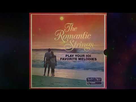 Reader's Digest Presents: The Romantic Strings Play Your 101 Favorite Melodies (Disc 5)