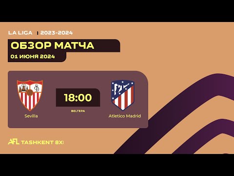 AFL Spain  La Liga  20-tur  Sevilla - Atletico Madrid