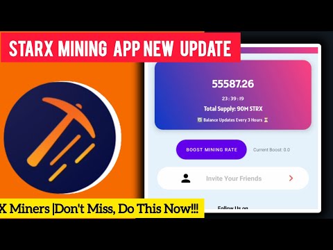 🚨Starx Network Big Update!🔥 New Features + Halving Soon | Only 90M Supply – Start Mining Now!⛏️