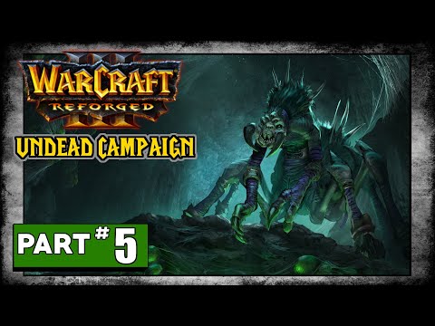 Warcraft III Reforged - UNDEAD CAMPAIGN - Chapter 5: The Fall Of Silvermoon