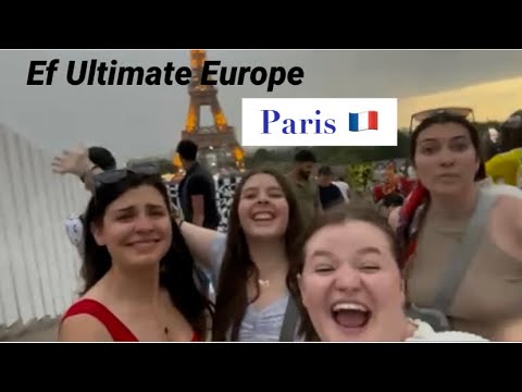 Ef Ultimate Europe: Paris, France! 🇫🇷