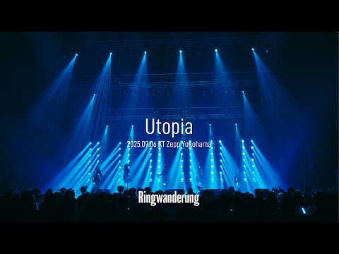 Utopia / Ringwanderung KT Zepp Yokohama (2025.09.06)