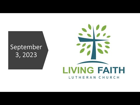 Living Faith Sunday Worship 09-03-2023