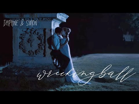 wrecking ball || daphne & simon || bridgerton