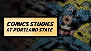 preview picture of video 'Comics Studies at Portland State University'