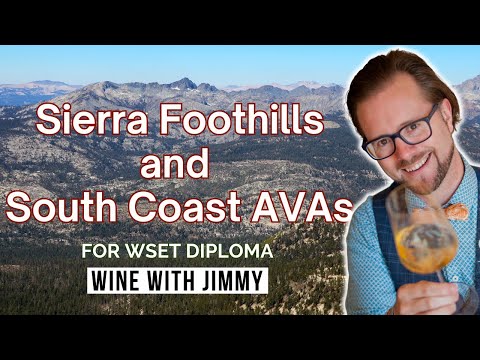 California Sierra Foothills and Southern for WSET Level 4 (Diploma)
