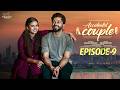 Accidental Couple Episode 9 Aishwarya Praneeth Karikadu Telugu Web Series InfinitumMedia