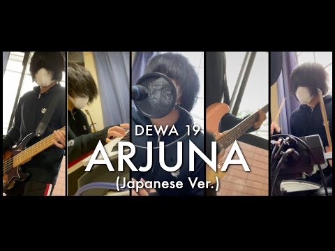 【Dewa 19】ARJUNA (Japanese Ver.) / Cover by RavanAxent