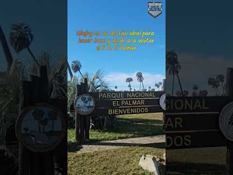 Ubajay El Palmar Entre Rios #turismoargentina #escapadas #turismoubajay #entreriosturismo
