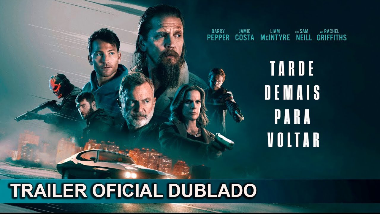 Trailer oficial de Tarde Demais Para Voltar