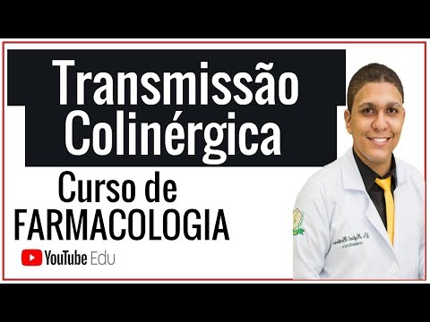 Transmissão Colinérgica - Curso de Farmacologia - Aula 6/20 - Ensino Superior