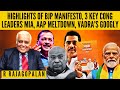R Rajagopalan • Highlights of BJP Manifesto • 3 key INC leaders MIA • AAP Meltdown • Vadra's Googly