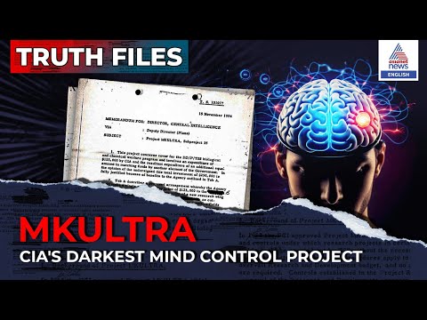 TRUTH FILES | MKUltra項目內幕：中情局的黑暗精神控制計劃（現已解密） (TRUTH FILES | Inside Project MKUltra: CIA's Dark Mind Control Program (Now Declassified))