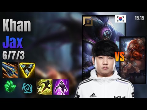 Khan Top Jax vs Gragas lol KR solo rank Full Game 15.15 | 칸 잭스 vs 그라가스