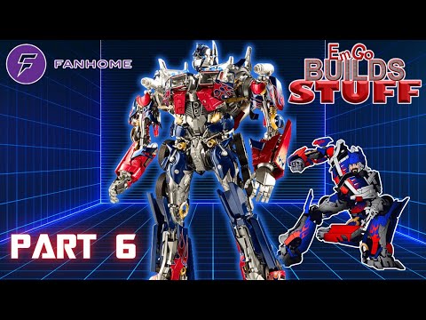 Fanhome Transformers Optimus Prime (Bayverse) Kit (Part 6): EmGo Builds Stuff