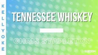 Kellyoke | Tennessee Whiskey (Chris Stapleton)