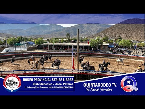 SERIE DE CAMPEONES / Rodeo Club CHINCOLCO  Asoc. PETORCA - 31 de Enero y  01 de Febrero - 2026.