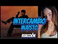 [ REACCIÓN ] INTERCAMBIO INJUSTO - **IVAN CORNEJO**🥺