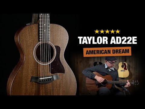 Taylor AD22e American Dream - How Does it Sound?