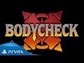 Bodycheck | Gameplay Trailer | PS Vita