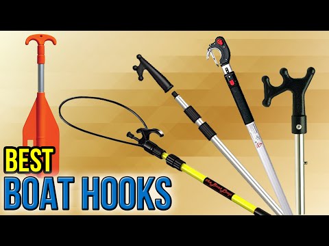 8 Best Boat Hooks 2017