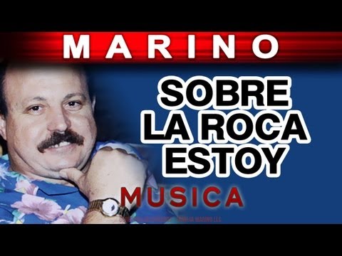 Marino - Sobre La Roca (musica)