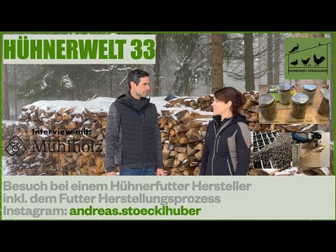 Hühnerwelt 33 Besuch bei einem Hühnerfutter Hersteller inkl. dem Herstellungsprozess
