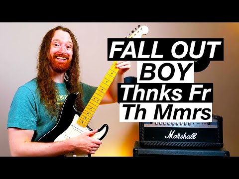 Thnks Fr Th Mmrs by Fall Out Boy - Guitar Lesson & Tutorial