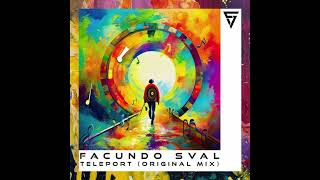 Facundo Sval - Teleport (Original Mix)