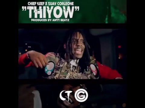 Chief Keef - Thiyow (ft. Suav Corleone)