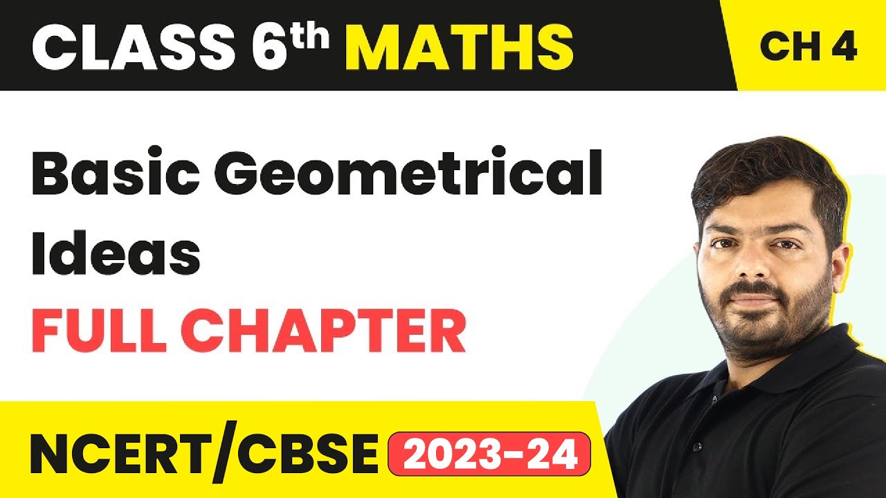 Basic Geometrical Ideas - Full Chapter Explanation & NCERT Solutions | Class 6 Maths Chapter 4