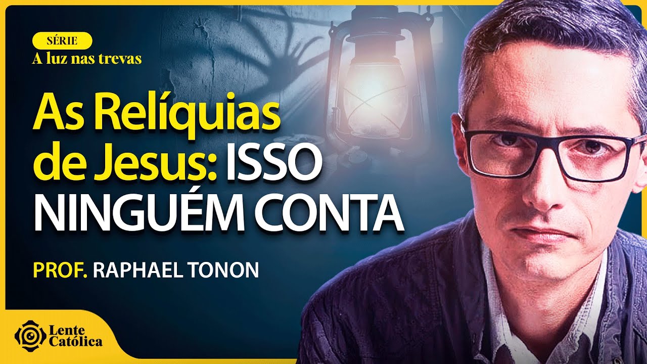 As RELÍQUIAS DE JESUS espalhadas pelo MUNDO | Prof. Raphael Tonon