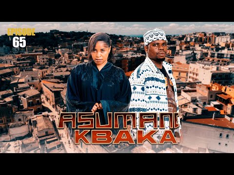 ASUMANI KIBAKA | ep 65 |