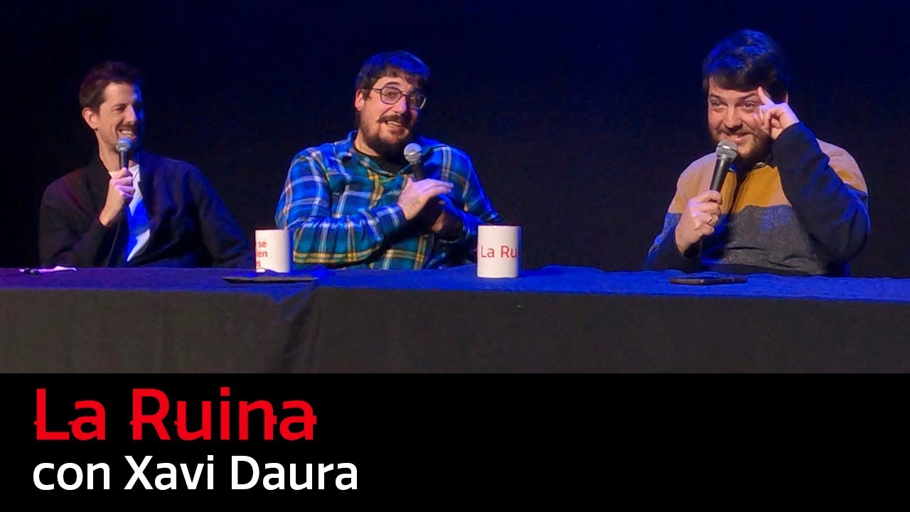 281. La Ruina (con Xavi Daura)