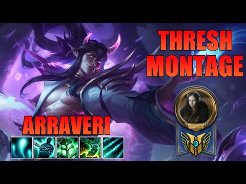 Arraveri Thresh Montage - EUW Thresh Main