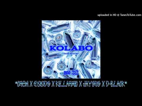 KOLABO - Killahmic, Jaysus, Goods, Chen, D.black ( Prod by. DJ MP )
