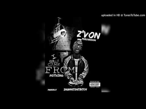 Z'Von - Came From Nothing