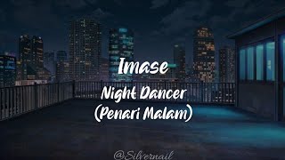 Download lagu Lirik Imase - Night Dancer [Penari Malam] Terjemahan music video (Rom/Kan/Indo) mp3