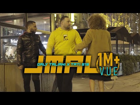 Daly Taliani ft Tati G13 - Ya Jmal | يا جمل (Clip Officiel)