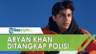 Ini Profil Aryan Khan, Anak Sulung Shah Rukh Khan yang Ditangkap Polisi karena Narkoba