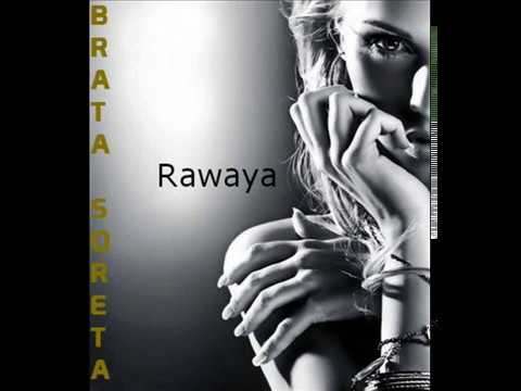 Rawaya - Brata Soreta (Original Mix)
