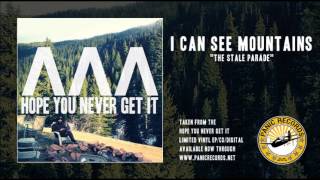 I Can See Mountains - The Stale Parade