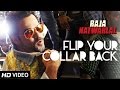 Flip Your Collar Back Official Video Raja Natwarlal Benny Dayal Emraan Hashmi Humaima M