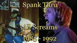 Nirvana - Spank Thru - All Screams 1985-1992