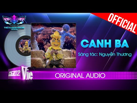 Canh Ba - Chàng Lúa | The Masked Singer Vietnam [Audio Lyrics]