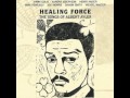 Healing Force - Oh! Love of Life