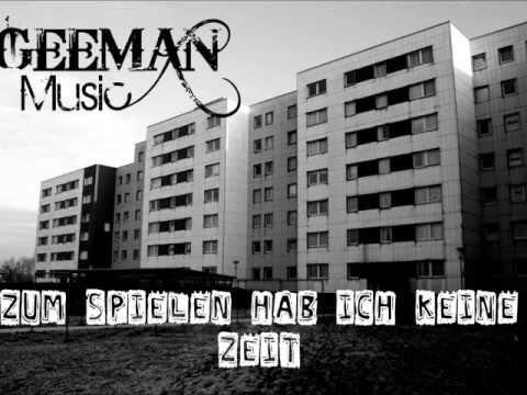 GEEMAN - Zum spielen hab ich keine Zeit.wmv