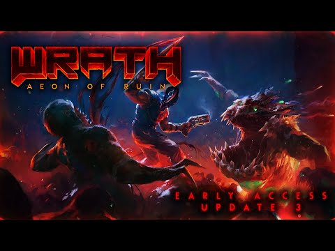 WRATH: Aeon of Ruin Update 3 Trailer